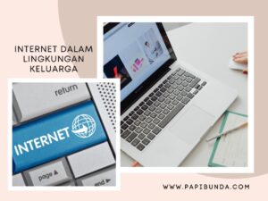 Internet dalam Lingkungan Keluarga