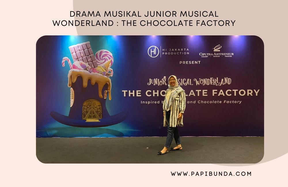 Drama Musikal Junior Musical Wonderland The Chocolate Factory
