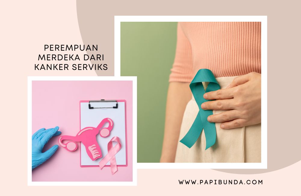 Perempuan Merdeka Dari Kanker Serviks