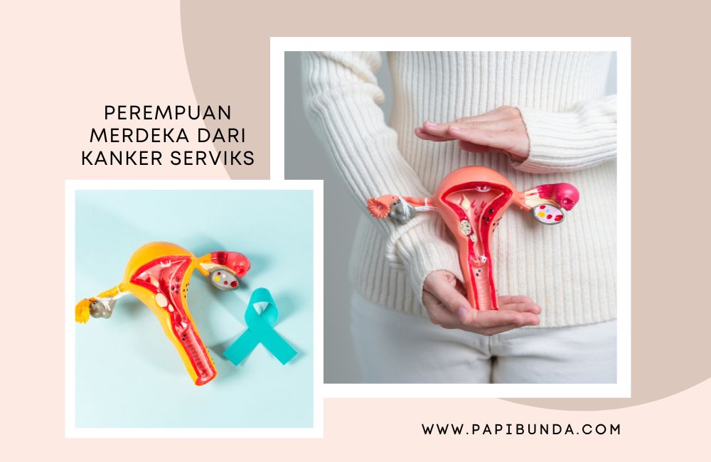 Perempuan Merdeka Dari Kanker Serviks