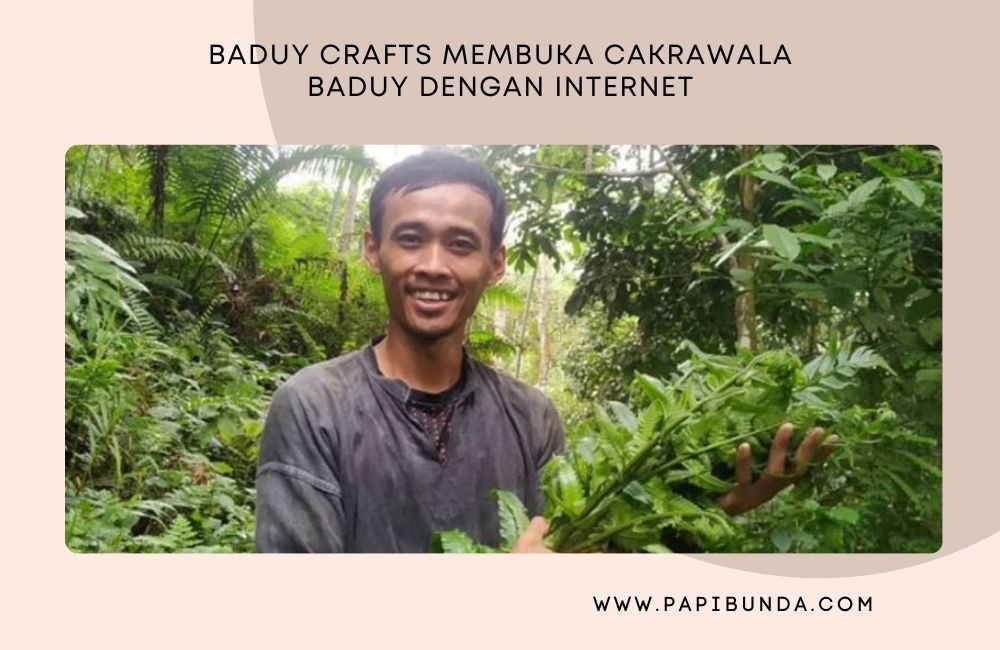 Baduy Crafts Membuka Cakrawala Baduy Dengan Internet