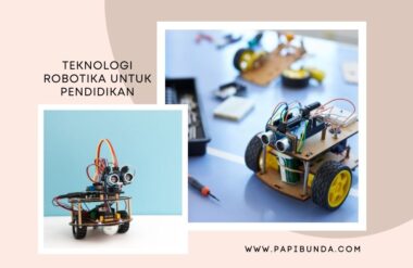 Teknologi Robotika Untuk Pendidikan Generasi Muda