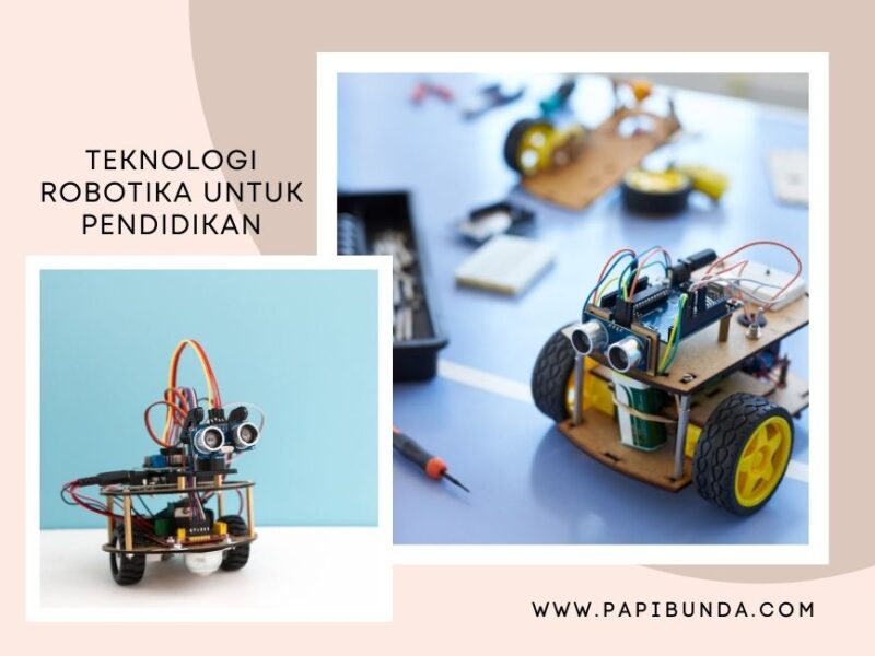 Teknologi Robotika Untuk Pendidikan Generasi Muda